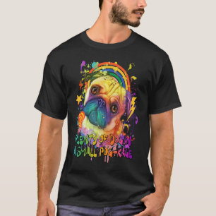 Camiseta Muita Cachorro em uma Pequena Pugkage Humor de Tro
