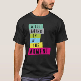 Camiseta Muita Coisa Acontecendo No Momento Lantejoula, Cit