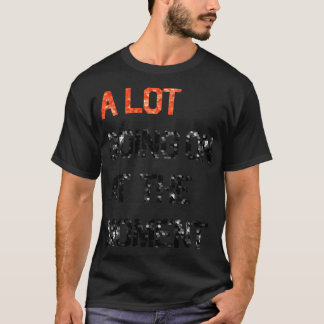 Camiseta Muita coisa acontecendo no momento sequências de T