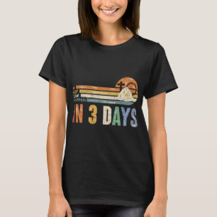 Camiseta Muita Coisa Pode Acontecer Em 3 Dias De Retrorizaç