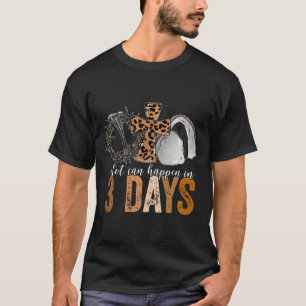 Camiseta Muita Coisa Pode Acontecer Em 3 Dias Mulheres Reli