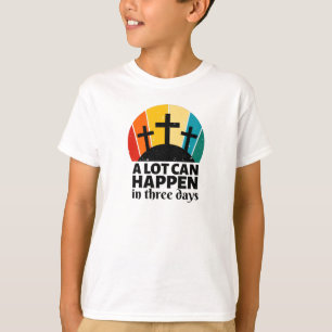 Camiseta Muita Coisa Pode Acontecer Em Três Dias