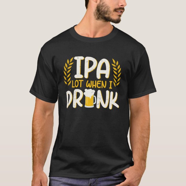 Camiseta Muita IPA Quando Eu Bebo Cerveja (Frente)