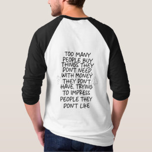 Camiseta Muitas coisas de comprar do Pessoas de que eles nã