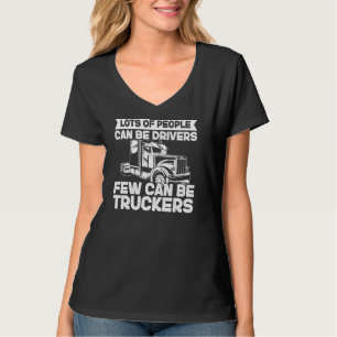 Camiseta Muitas Pessoas Podem Ser Drivers Poucos Podem Ser