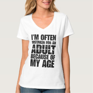 Camiseta Muitas Vezes Sou Confundido Com Um Adulto Por Caus