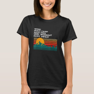 Camiseta Muito Acampamento Tão Alto Funciona Muitas Camadas