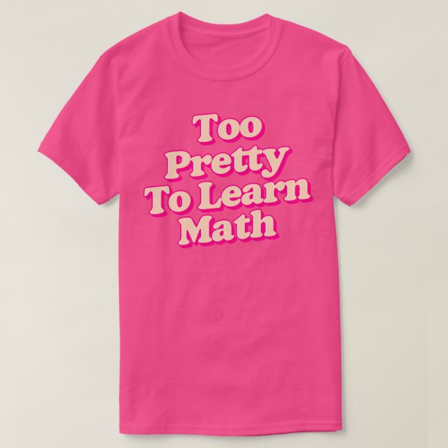 Camiseta muito bonito para aprender matemática (Frente do Design)