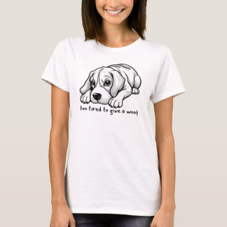 Camiseta Muito Cansado Para Dar Um Cachorro Preguiçoso E Pr