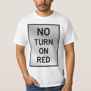 Camiseta Muito divertido SEM LIGAR Sinal VERMELHO