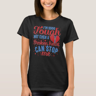 Camiseta Muito Embora Não Quebrado Coração Me Impede Sensib