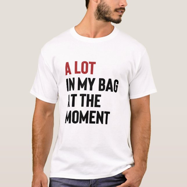 Camiseta Muito Engraçado Na Minha Bolsa No Momento, Swiftie (Frente)