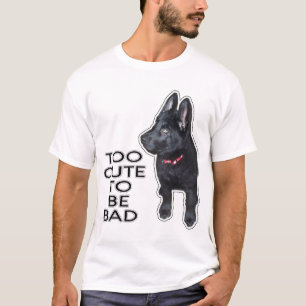 Camiseta Muito giro para ser um German shepherd preto ruim