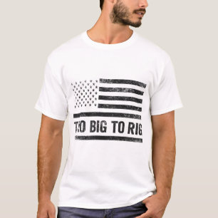 Camiseta Muito Grande Para Arder Patriótico Republicano Eng