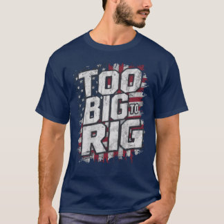 Camiseta Muito Grande Para Fraudar Engraçado Trump 2024 Afu