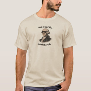 Camiseta Muito Legal para a Regra Britânica 4 de Julho Di