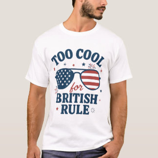Camiseta Muito Legal para a Regra Britânica | Engraçado 4 d