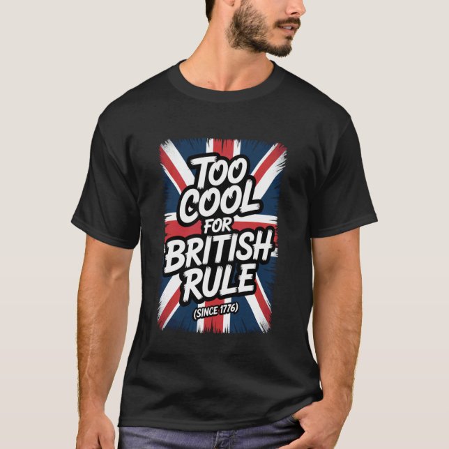 Camiseta Muito Legal para a Regra Britânica Histórica Ameri (Frente)