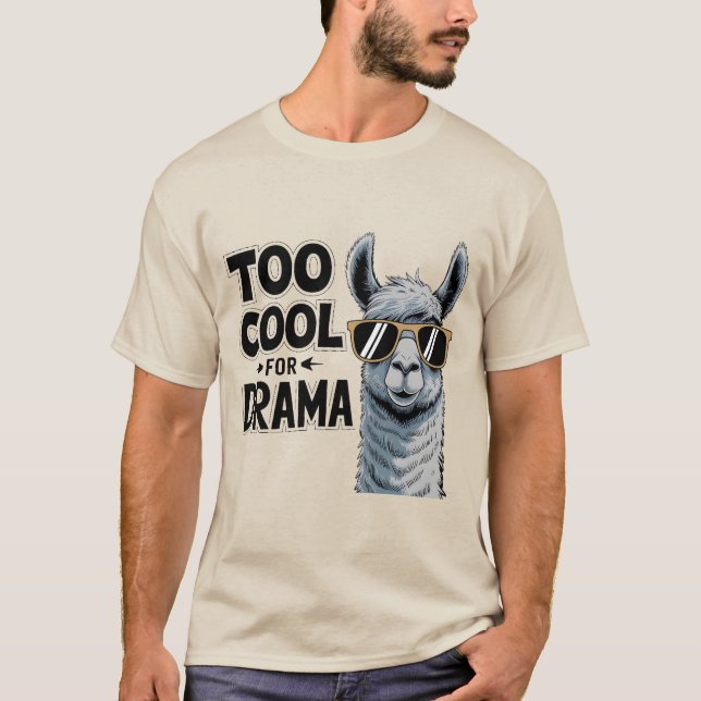 Camiseta Muito Legal para o Drama (Frente)