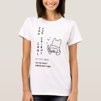 Camiseta Muito Legal para os Cairns