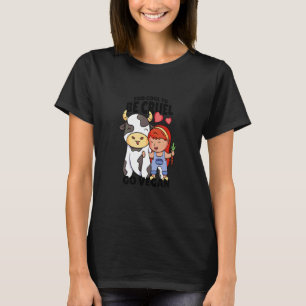Camiseta Muito Legal Para Ser Cruel Adote o Veganismo Vaca