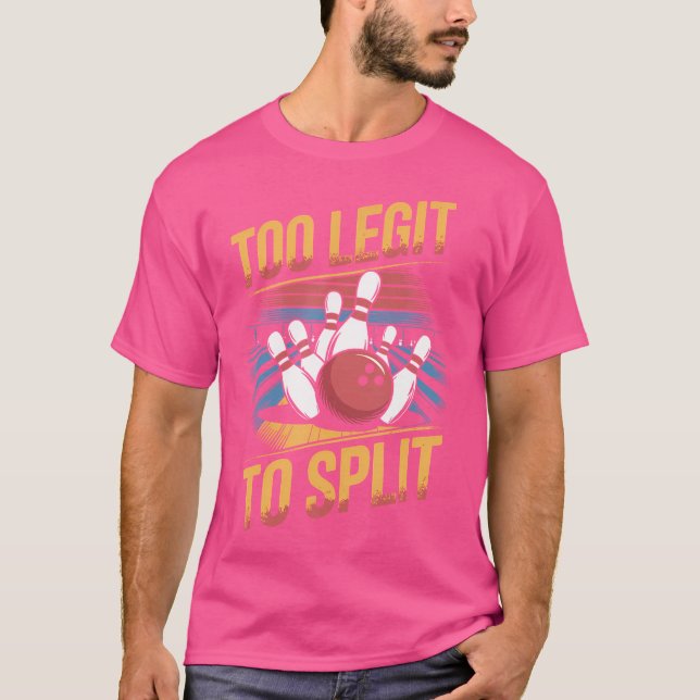 Camiseta Muito Legítimo Para Dividir Boliches (Frente)