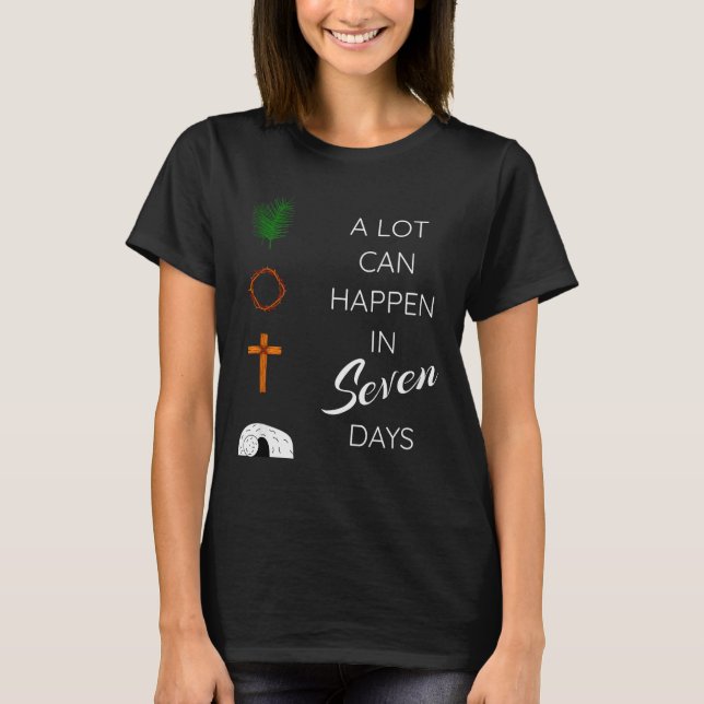 Camiseta Muito Pode Acontecer Em 7 Dias Domingo de Ramos Se (Frente)
