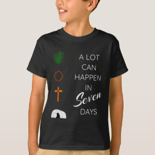 Camiseta Muito Pode Acontecer Em 7 Dias Domingo de Ramos Se