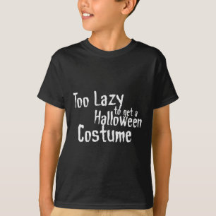 Camiseta Muito Preguiçoso Para Comprar Uma Fantasia De Hall