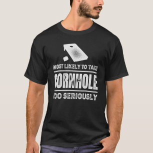 Camiseta Muito Provável Para Levar Cornhole A Sério 2