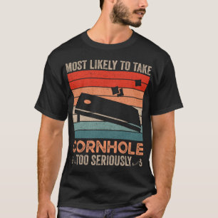 Camiseta Muito Provável Para Levar Cornhole Muito A Sério