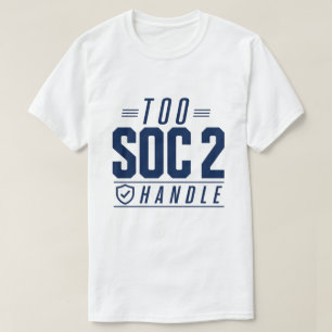 Camiseta Muito SOC 2 para Lidar