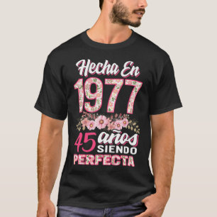Camiseta Mujer 45 Cumpleaños Regalo Hecha En 1977, 45 Anos