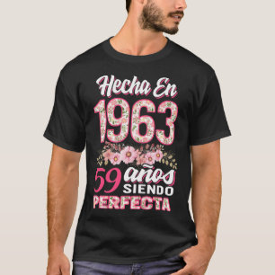Camiseta Mujer 59 Cumpleaños Regalo Hecha En 1963, 59 Anos