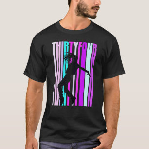 Camiseta Mulher 34 Dança Aniversário Para Meninas Dançarina