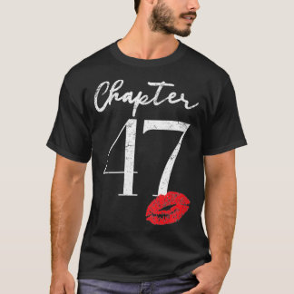 Camiseta Mulher: 47. Aniversário do Aniversário Presente