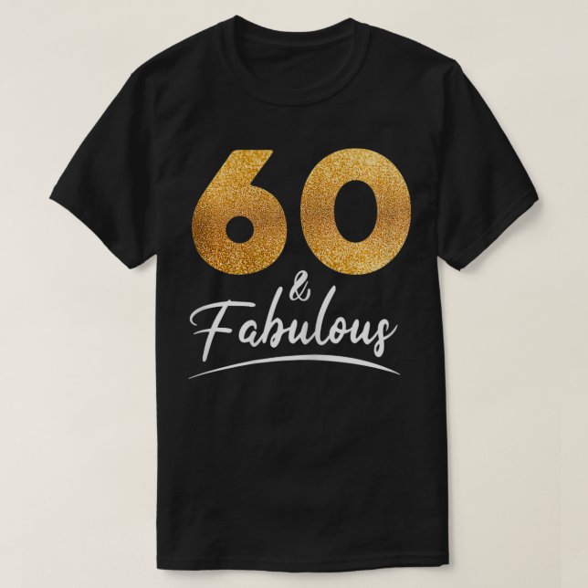 Camiseta Mulher 60 anos doce mulheres Fabulosas desde 1 (Frente do Design)