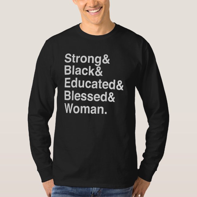 Camiseta Mulher Abençoada Forte, Educada, Negra (Frente)