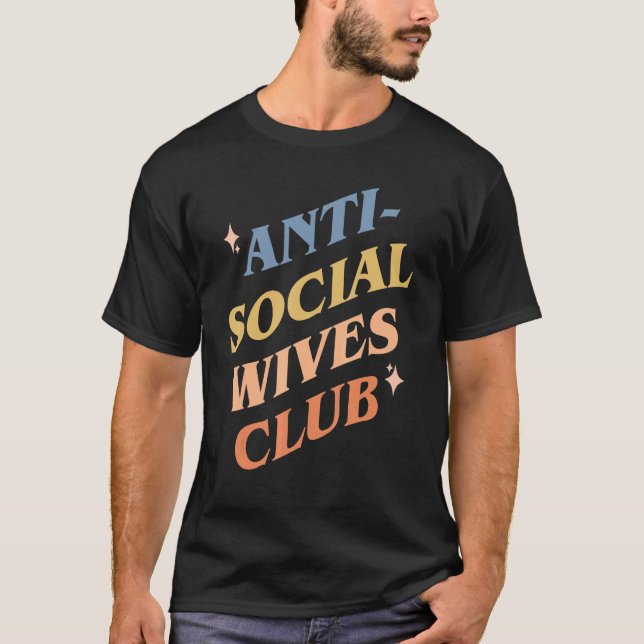 Camiseta Mulher antissocial esposa dia de as mães do clube (Frente)