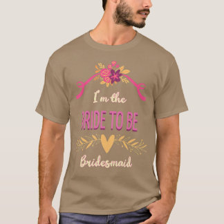 Camiseta Mulher Bonita Noiva De Bridesmaid Para Estar Corre