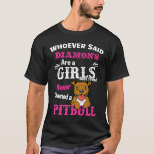 Camiseta Mulher Bonita Pitbull Pit Touro Meninas Melhor Ami