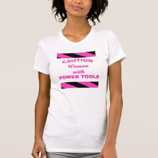Camiseta Mulher com ferramentas eléctricas