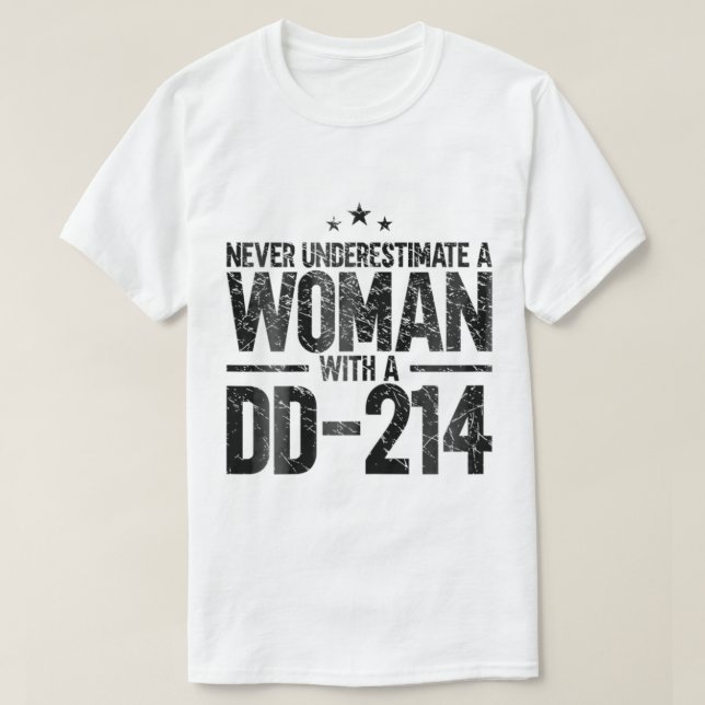 Camiseta Mulher Com Uma Vinta Militar Patriótica DD214 (Frente do Design)