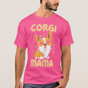 Camiseta Mulher Corgi Mama Funny Corgi Proprietária de Cach