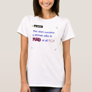 Camiseta Mulher De Precaução Louca Por Homens