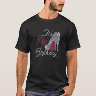 Camiseta Mulher É o meu aniversário Bling Rhinestone no inf