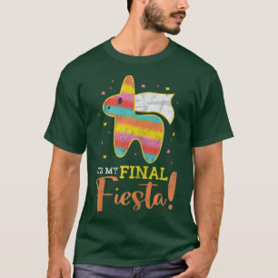 Camiseta Mulher: É o meu último Fiesta Noiva Bachelorette P