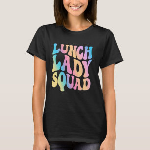 Camiseta mulher engraçada, almoçadora, cantina da escola