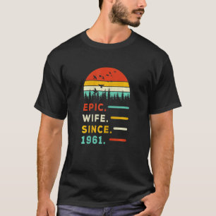 Camiseta Mulher Epic Esposa Desde 1961 Vintage 60ª Casamen