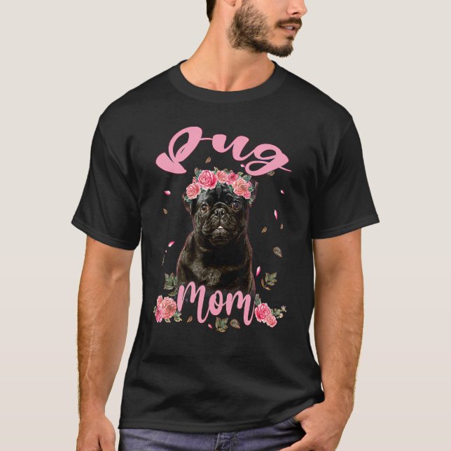 Camiseta Mulher-Flor-Bela-Pug Mãe (Frente)